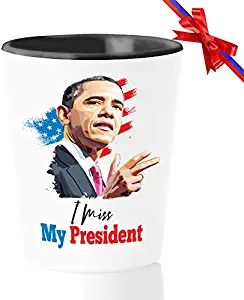 Barack Obama Shot Glass - I miss My President Obama - American Politic Politician Election 2020 Democratic White House Presidential Republican
