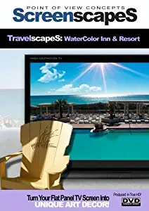 ScreenscapeS: Travelscapes- (Beaches & Gardens ) WaterColor Inn & Resort